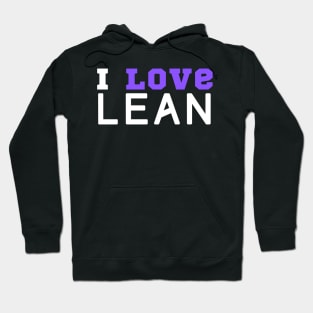 I Love Lean Hoodie